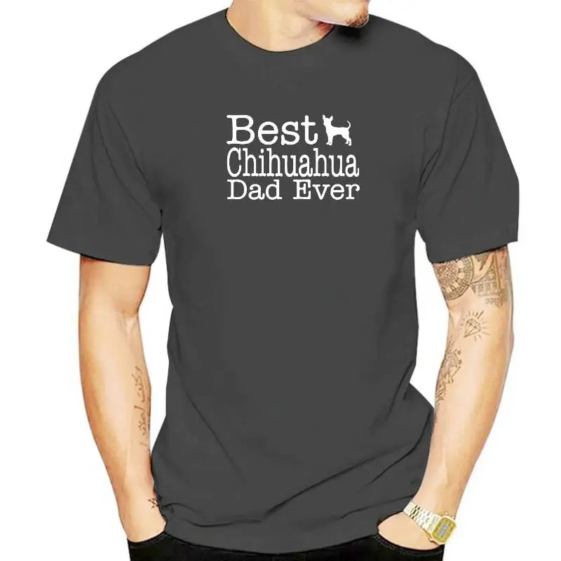 Funny Best Chihuahua Dog Dad Ever Graphic T Shirts Men Summer Cotton Harajuku  O Neck Streetwear Hip Hop T-shirt